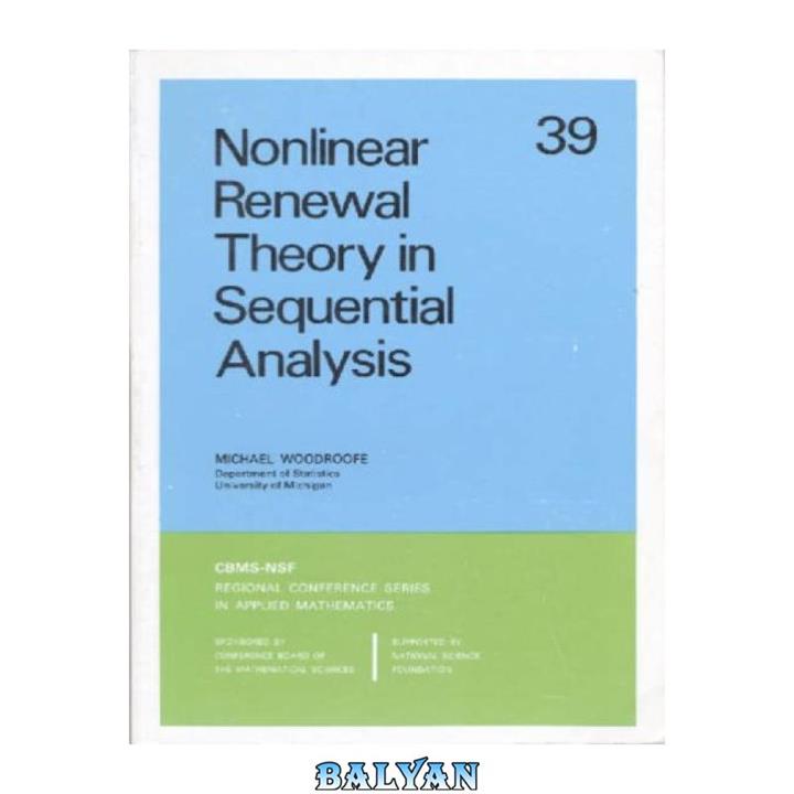 دانلود کتاب Nonlinear Renewal Theory in Sequential Analysis (CBMS-NSF Regional Conference Series in Applied Mathematics)